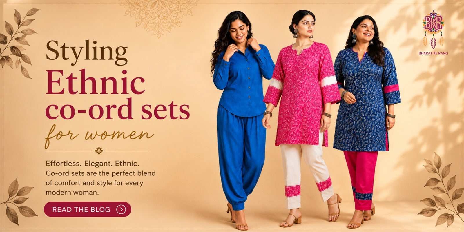 Styling Ethnic Co-ord Sets for Women: Easy Looks for Work, Weekends & Everyday Plans